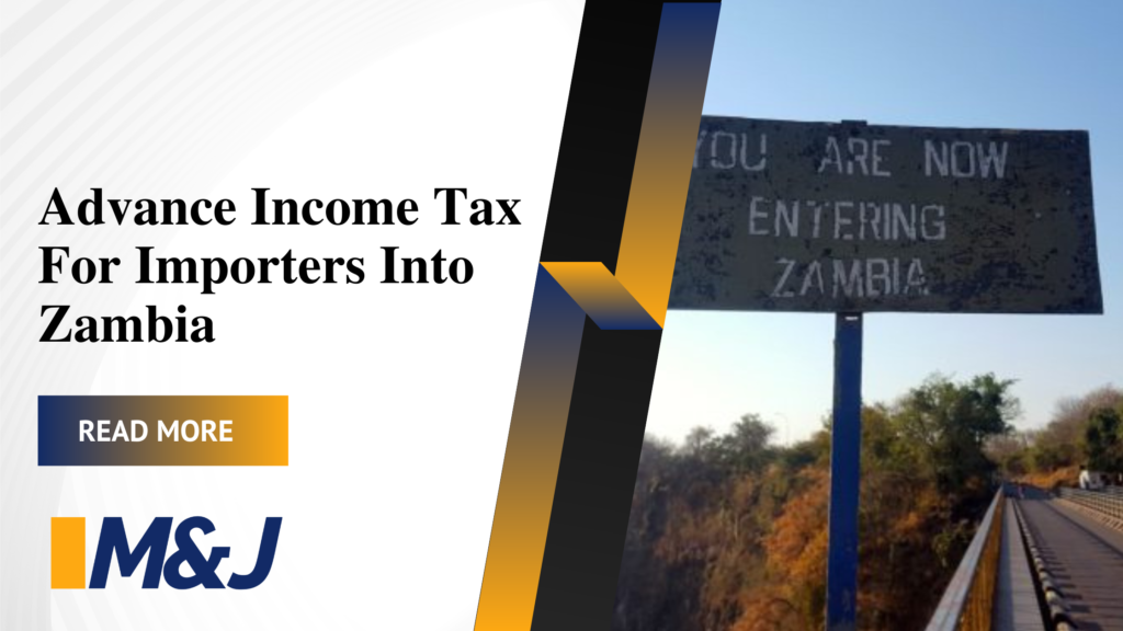 Advance Income Tax For Importers Into Zambia (And How to Avoid It)