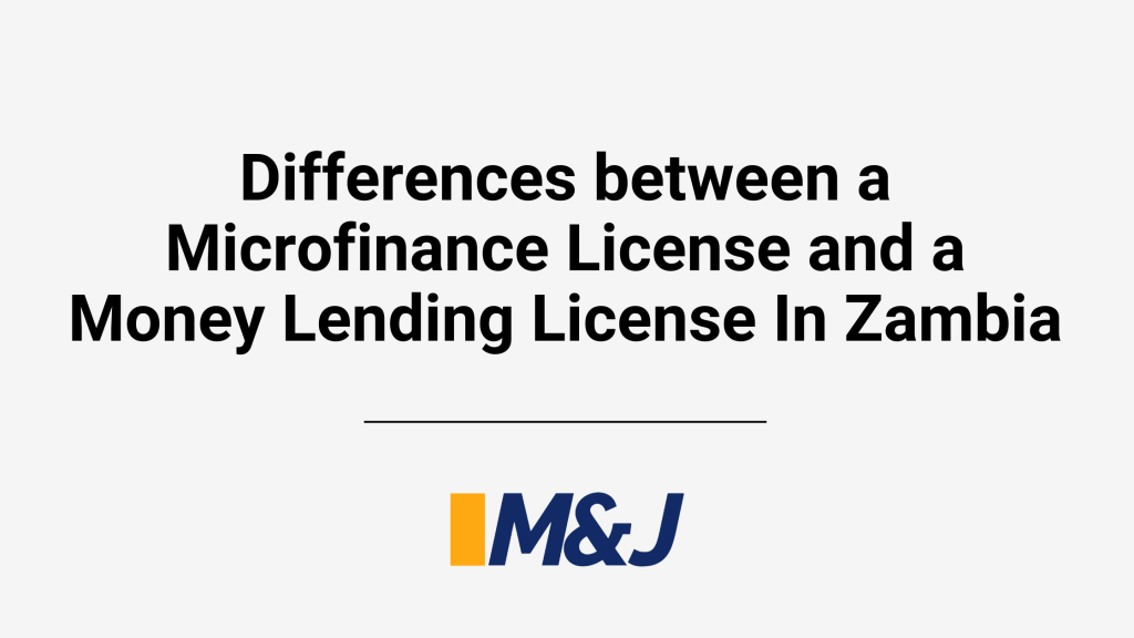 Differences Between Microfinance and Money Lending Licenses in Zambia