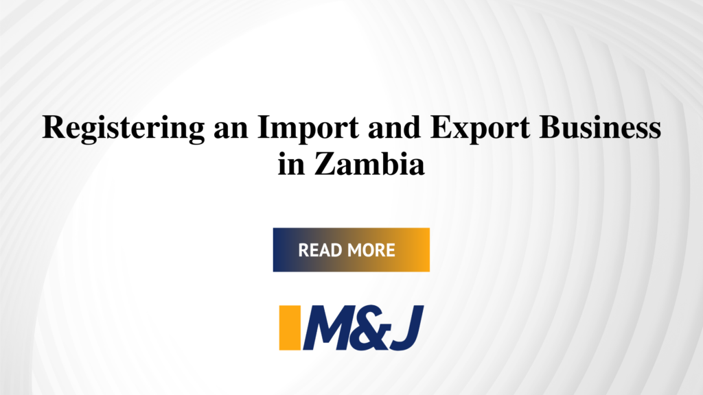 Registering an Import and Export Business in Zambia
